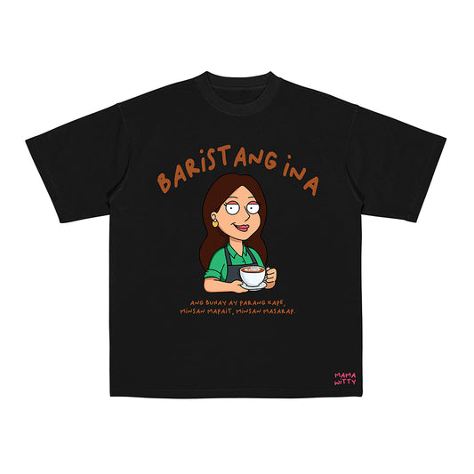 Baristang Ina - Shirt