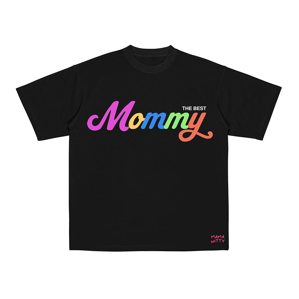Best Mommy - Shirt