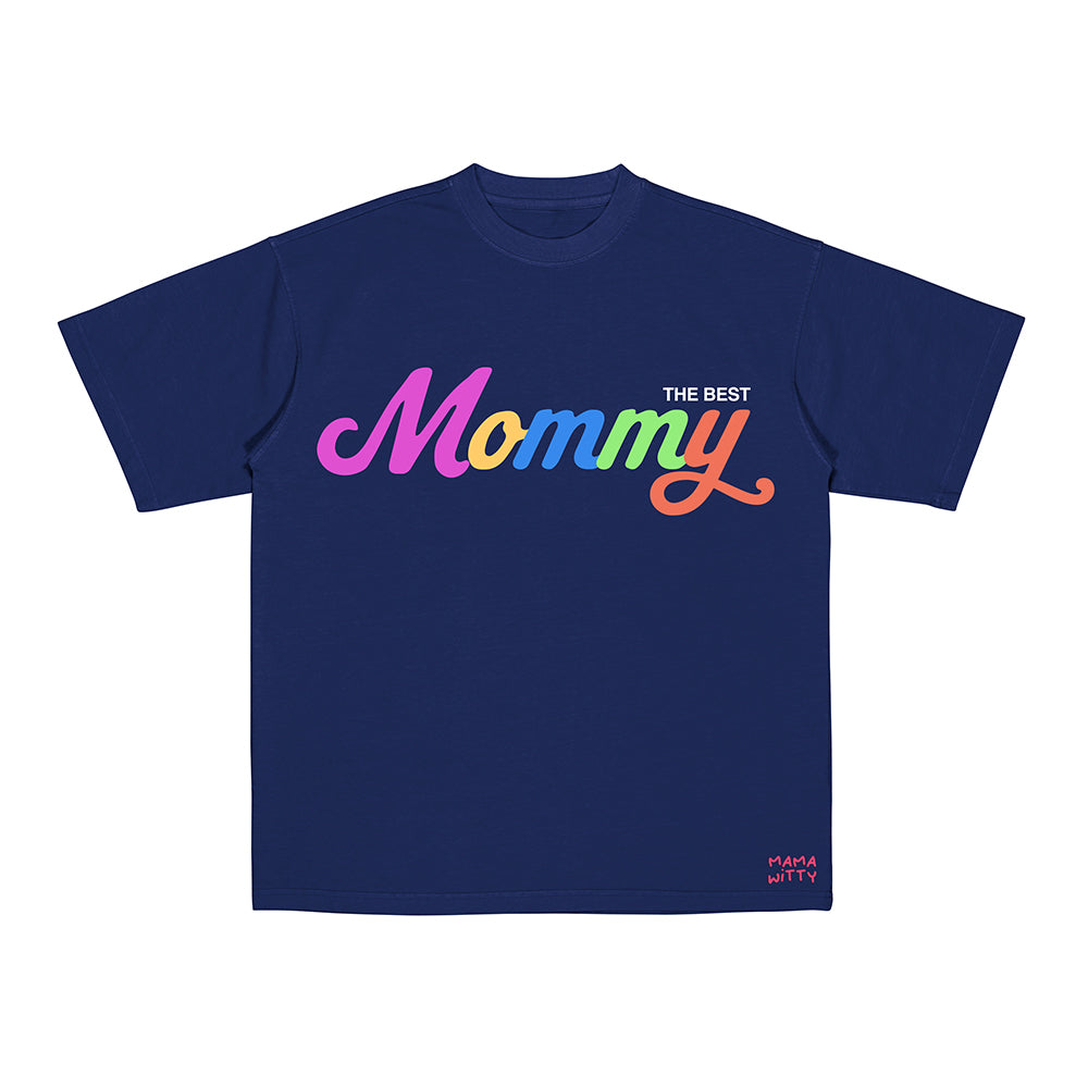 Best Mommy - Shirt