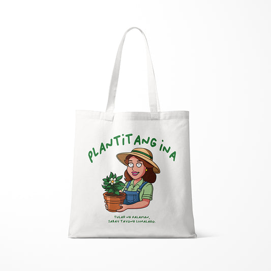 Plantitang Ina - Tote Bag