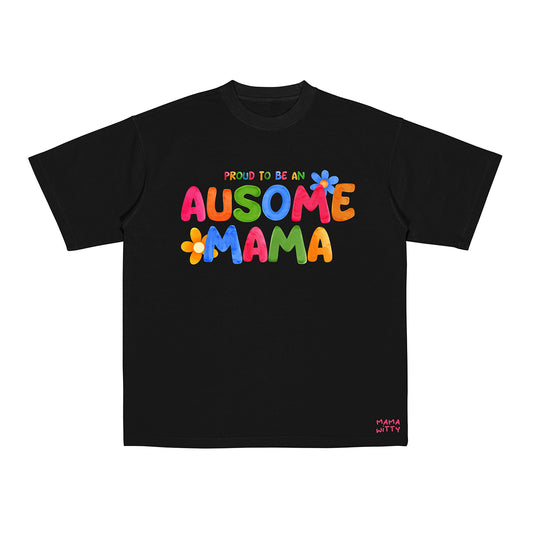 Ausome Mama - Shirt