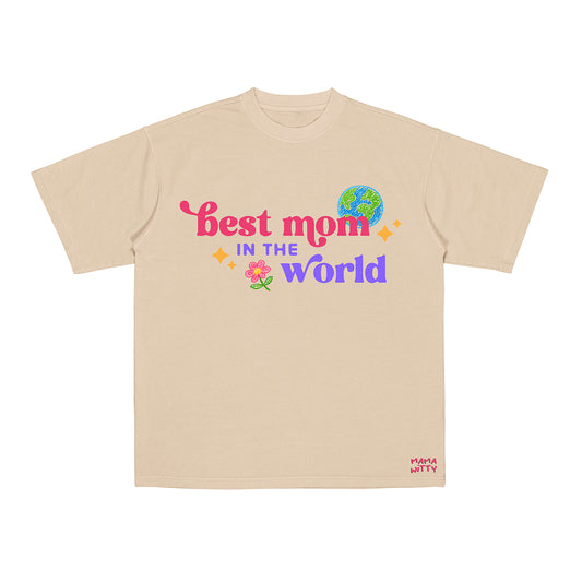 Best Mom in the World - Shirt