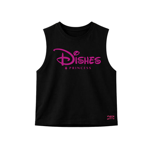Dishes Princess - Muscle Tee