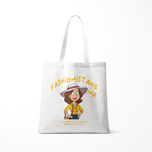 Fashionistang Ina - Tote Bag