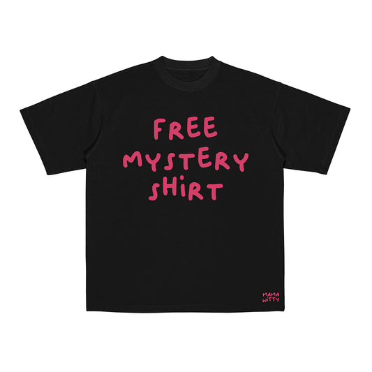 FREE Mystery Shirt