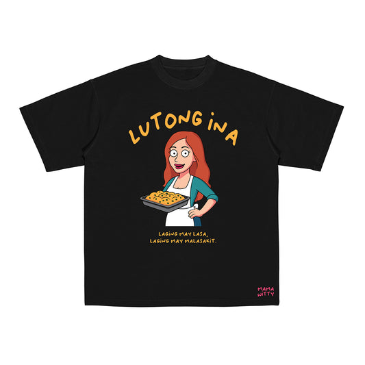 Lutong Ina - Shirt