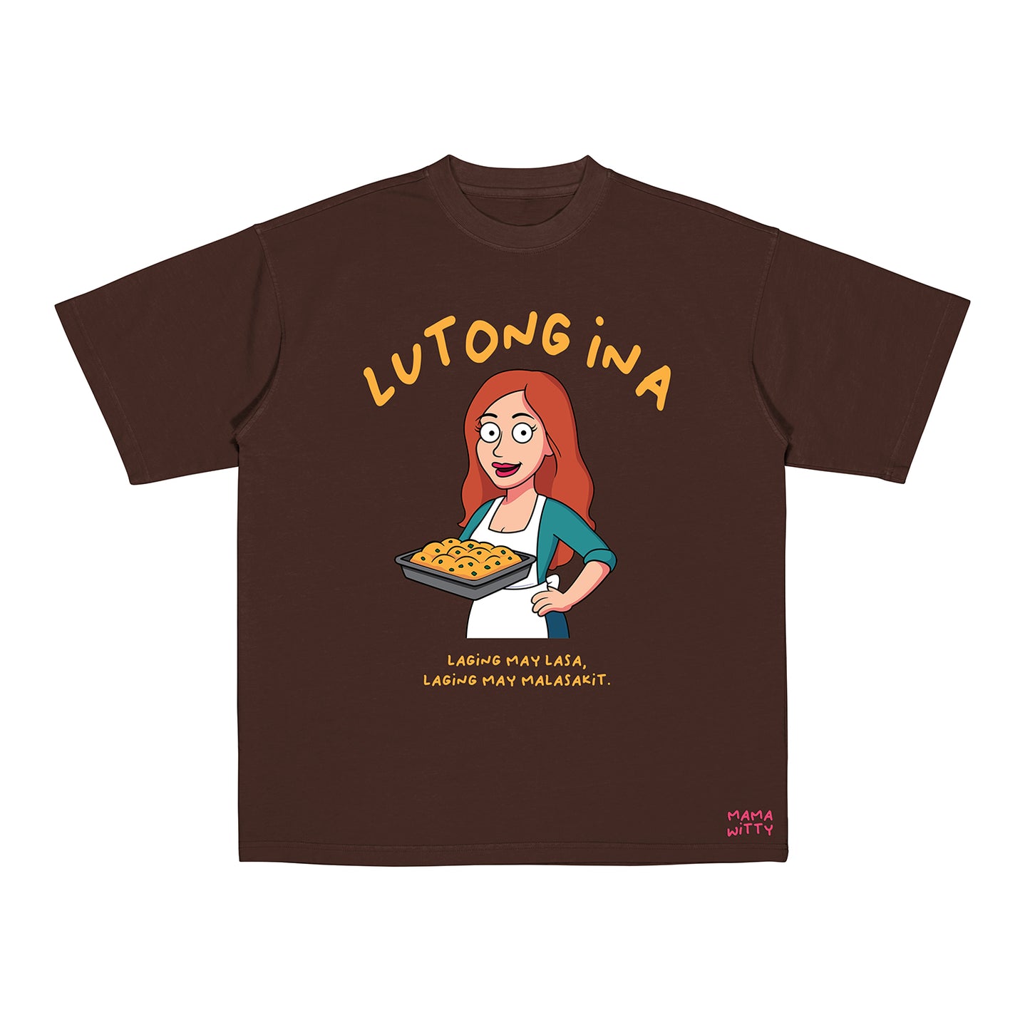 Lutong Ina - Shirt