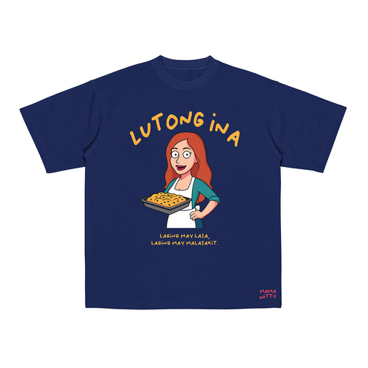 Lutong Ina - Shirt