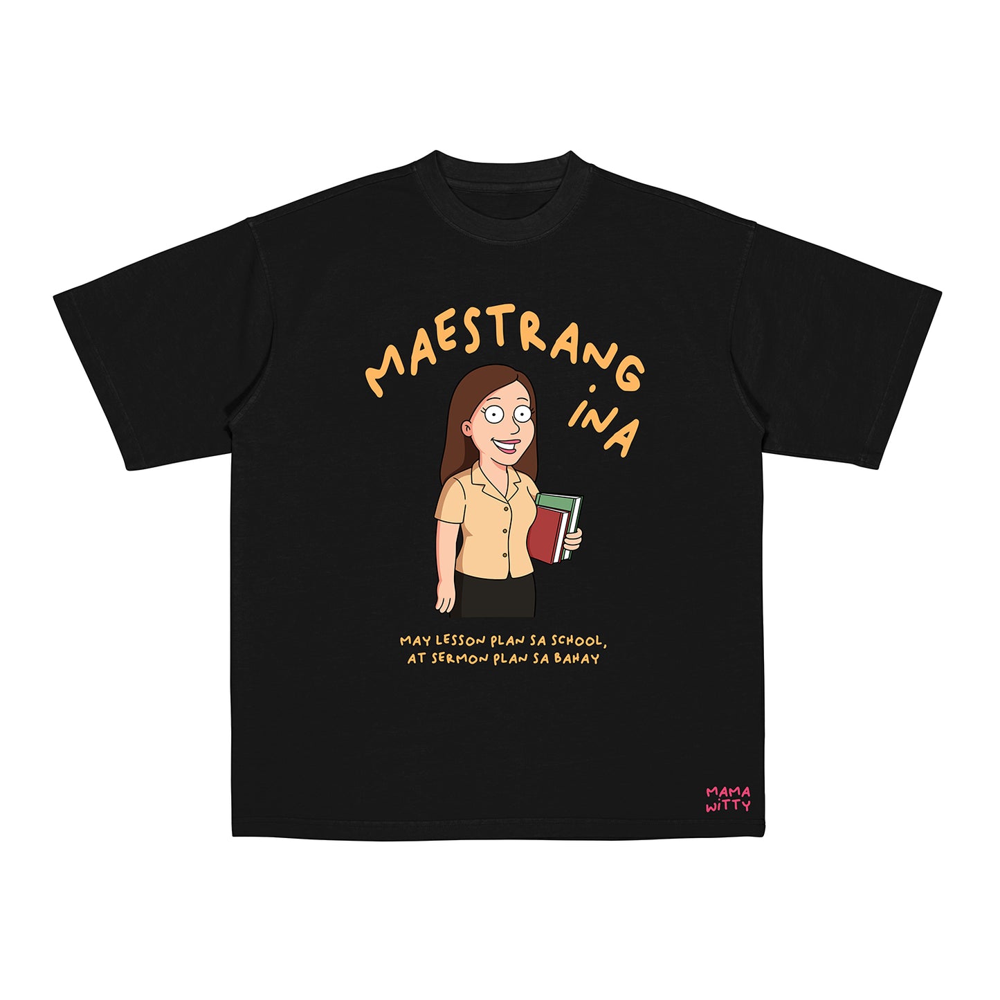 Maestrang Ina - Shirt