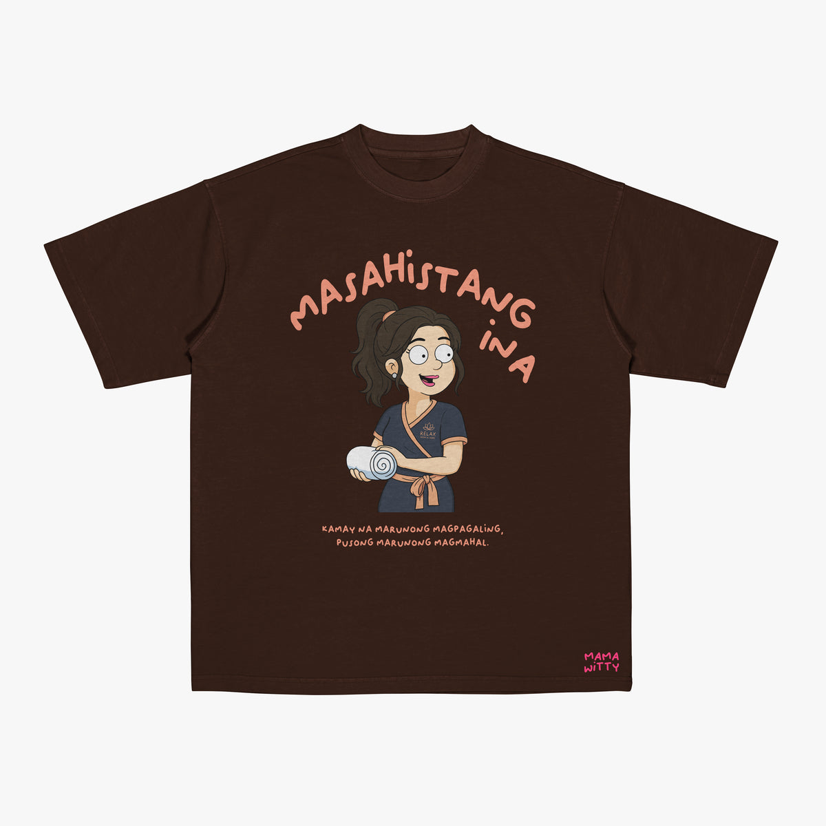 Masahistang Ina - Shirt
