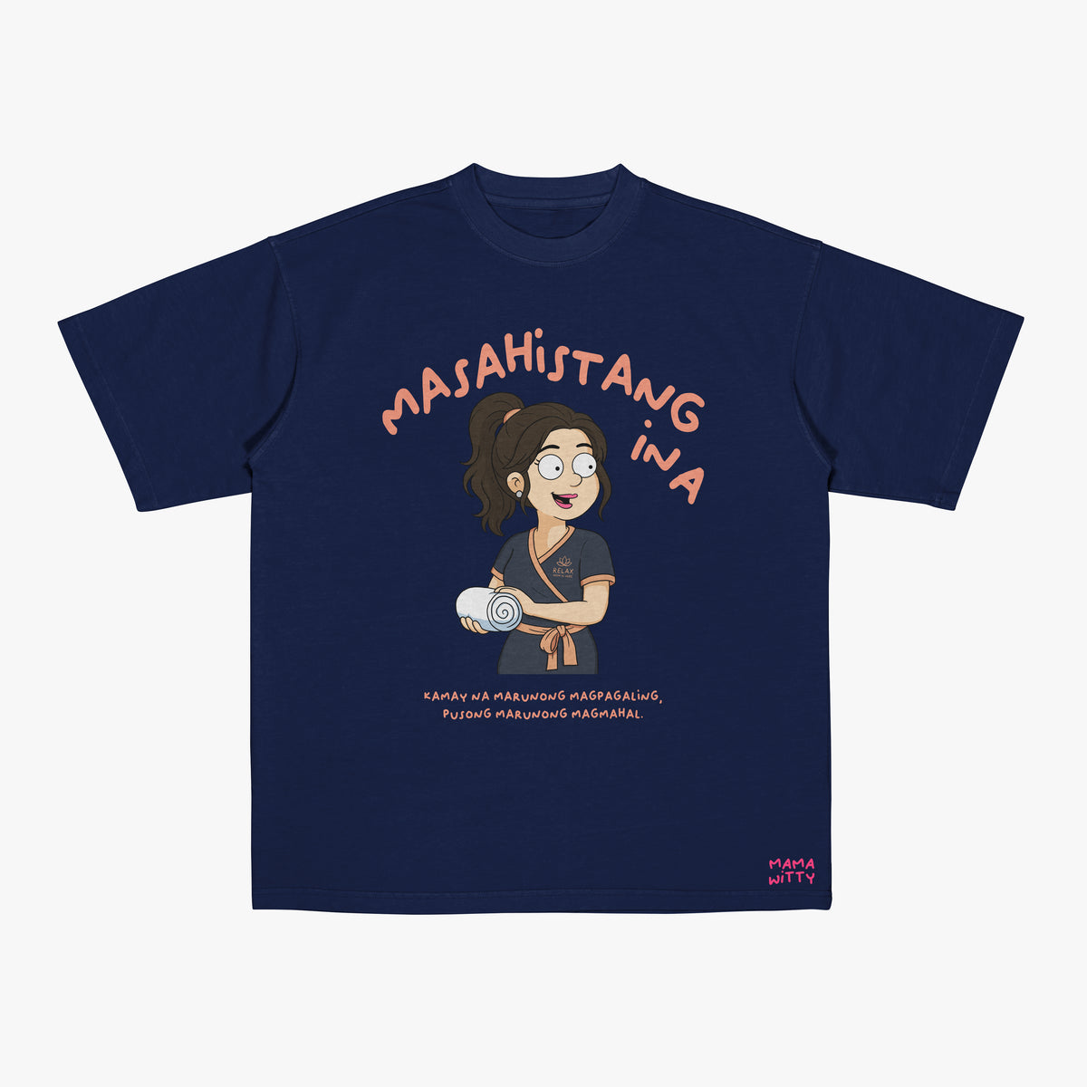 Masahistang Ina - Shirt