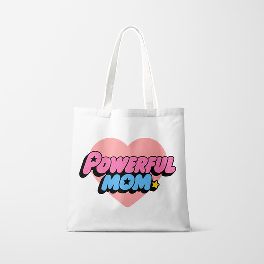 Powerful Mom - Tote Bag