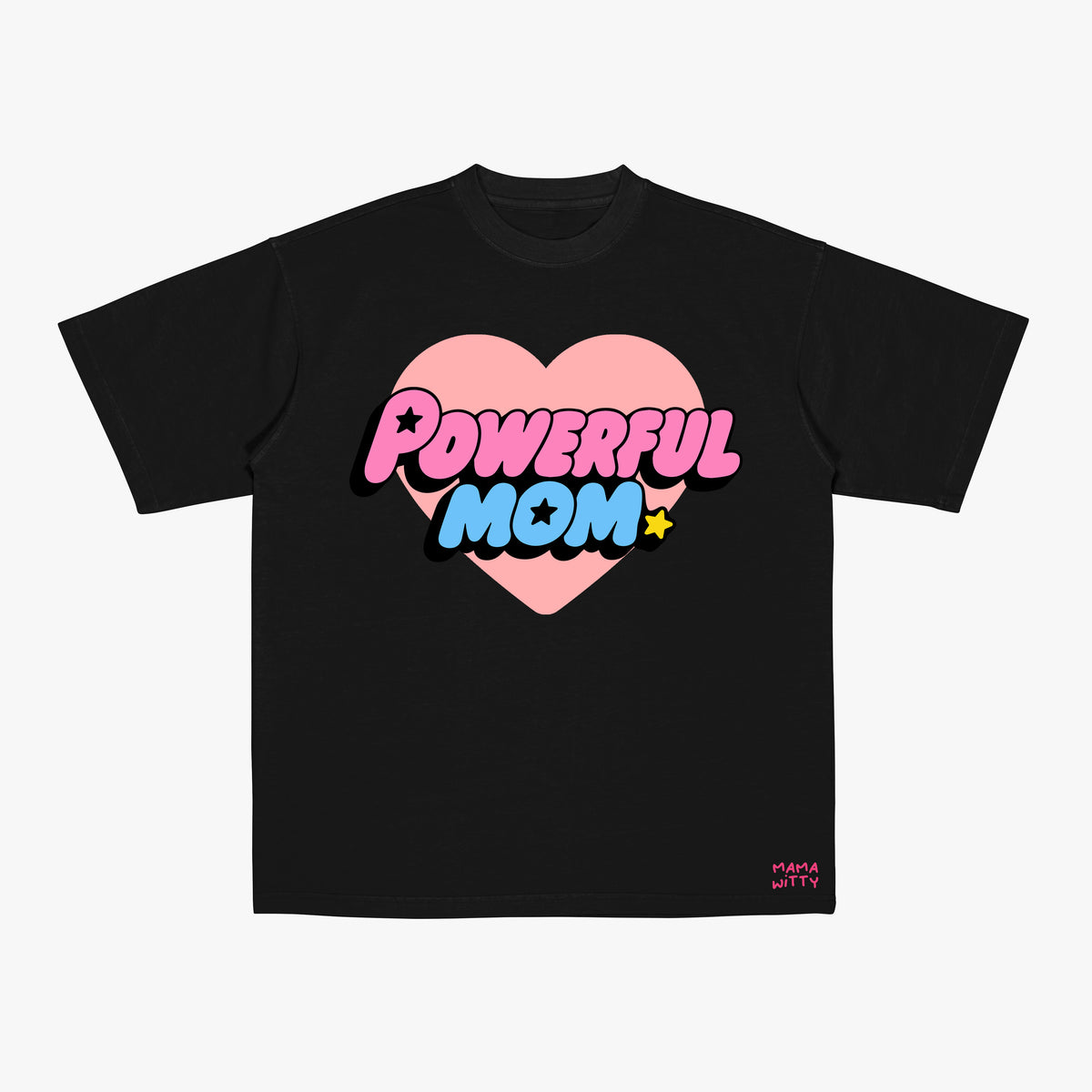 Powerful Mom - Shirt