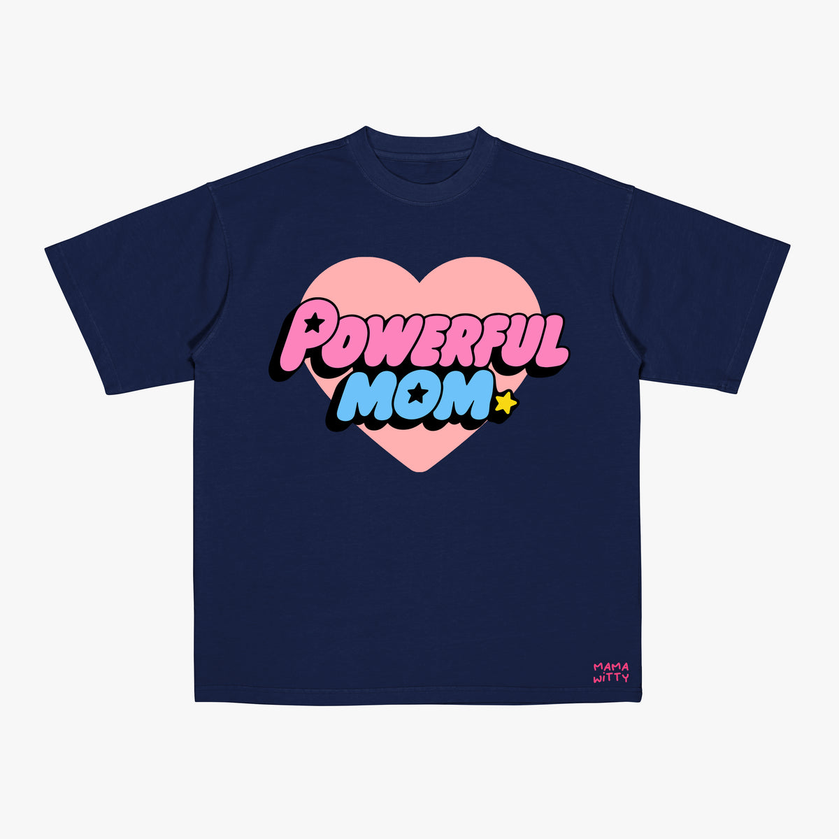 Powerful Mom - Shirt