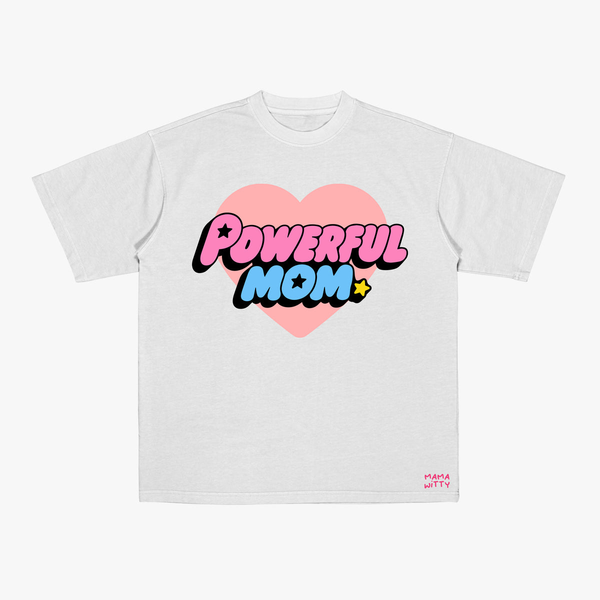 Powerful Mom - Shirt