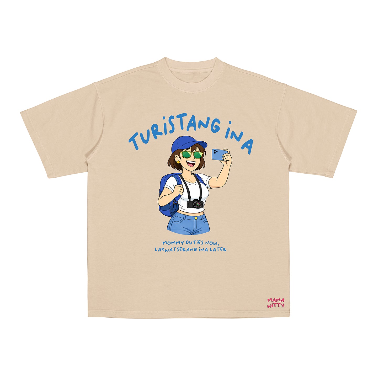 Turistang Ina - Shirt